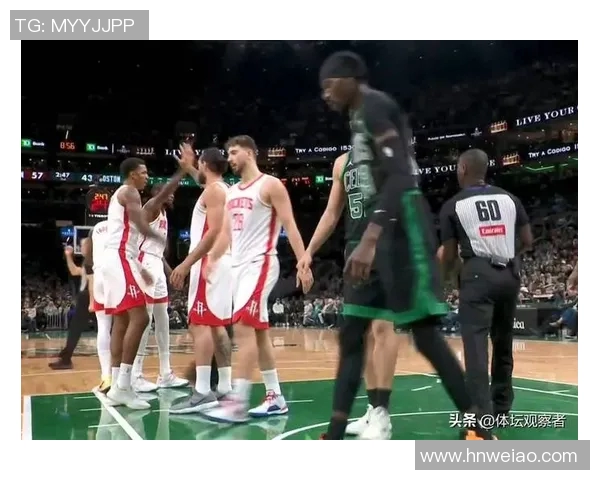 休斯敦火箭与凯尔特人激战正酣谁将赢得这场精彩对决